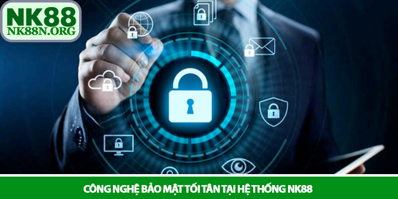 Chính sách bảo mật NK88 - Bảo vệ dữ liệu người dùng 2 Công nghệ bảo mật tối tân tại hệ thống NK88
